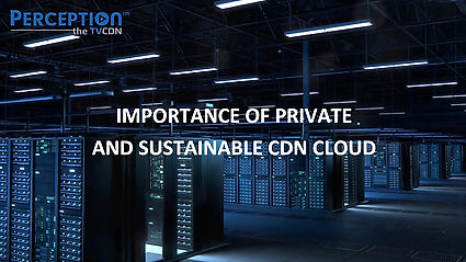 Importance of Private CDN